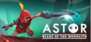 Astor: Blade of the Monolith