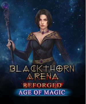 Blackthorn Arena: Reforged – Age of Magic