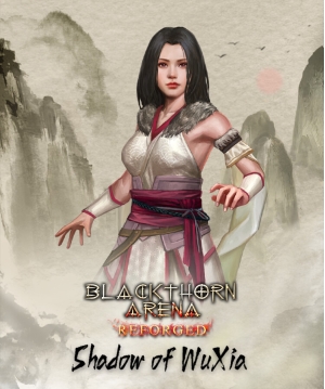 Blackthorn Arena: Reforged – Shadow of Wuxia