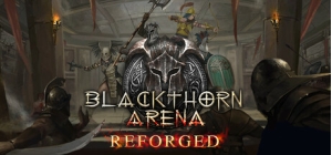 Blackthorn Arena: Reforged