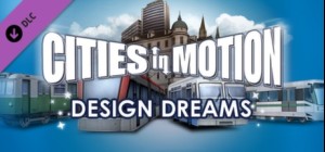 Cities In Motion: Design Dream