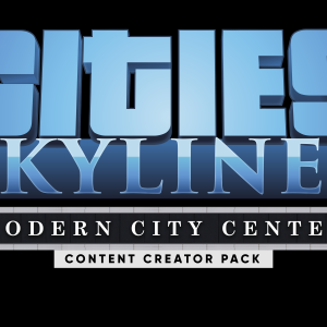 Cities: Skylines - Content Creator Pack: Modern City Center
