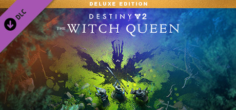 Destiny 2: The Witch Queen Deluxe Edition