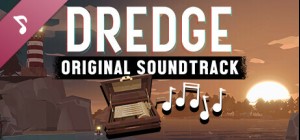 DREDGE - Original Soundtrack - Pre Order