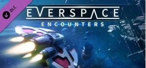 EVERSPACE™: Encounters