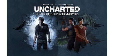 UNCHARTED™: Legacy of Thieves Collection