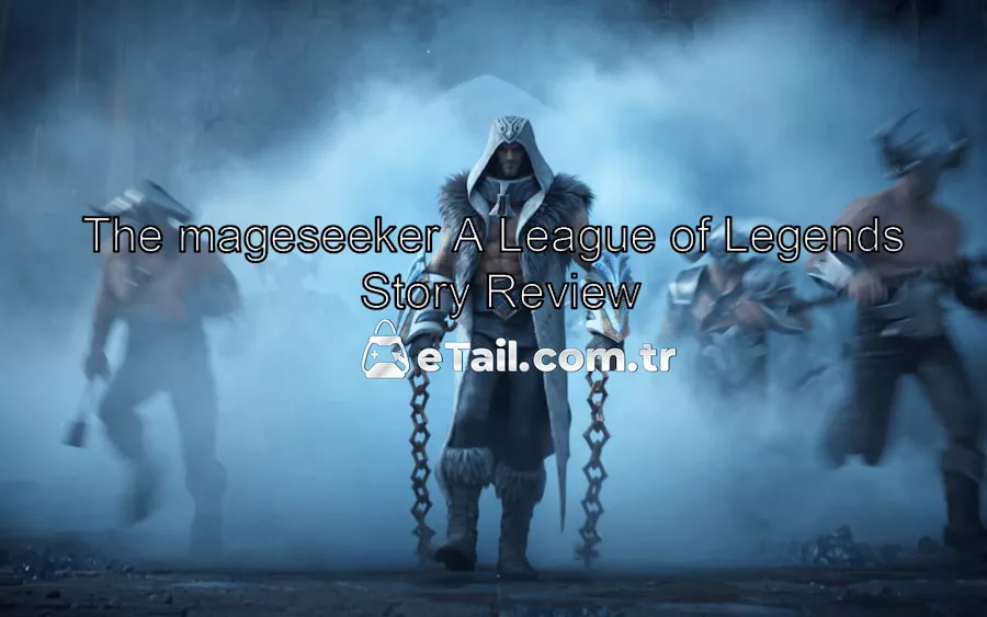 Pre-order The Mageseeker: A League of Legends Story