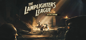 The Lamplighters League Deluxe Edition Pre-order