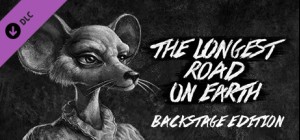 The Longest Road on Earth - Backstage Edition