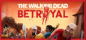 The Walking Dead Betrayal - Early Access