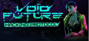 Void Future: Hacking Protocol