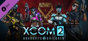 Xcom 2 - Anarchy's Children DLC